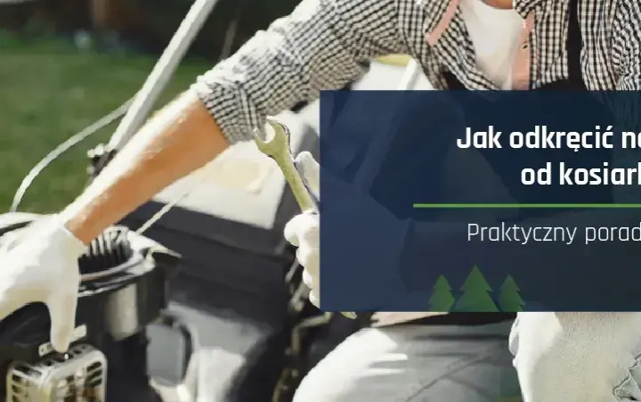 W którą stronę odkręca się nóż od kosiarki, aby uniknąć problemów?