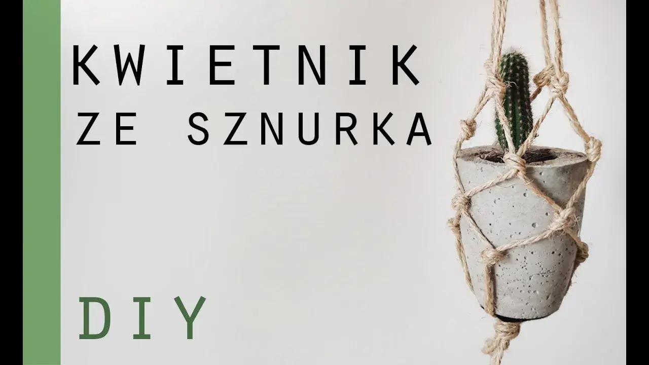 Jak zrobić doniczkę ze sznurka - proste kroki do efektownego efektu